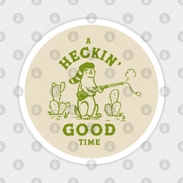 A Heckin' Good Time: Funny Western Prairie Dog Art Magnet by The Whiskey Ginger